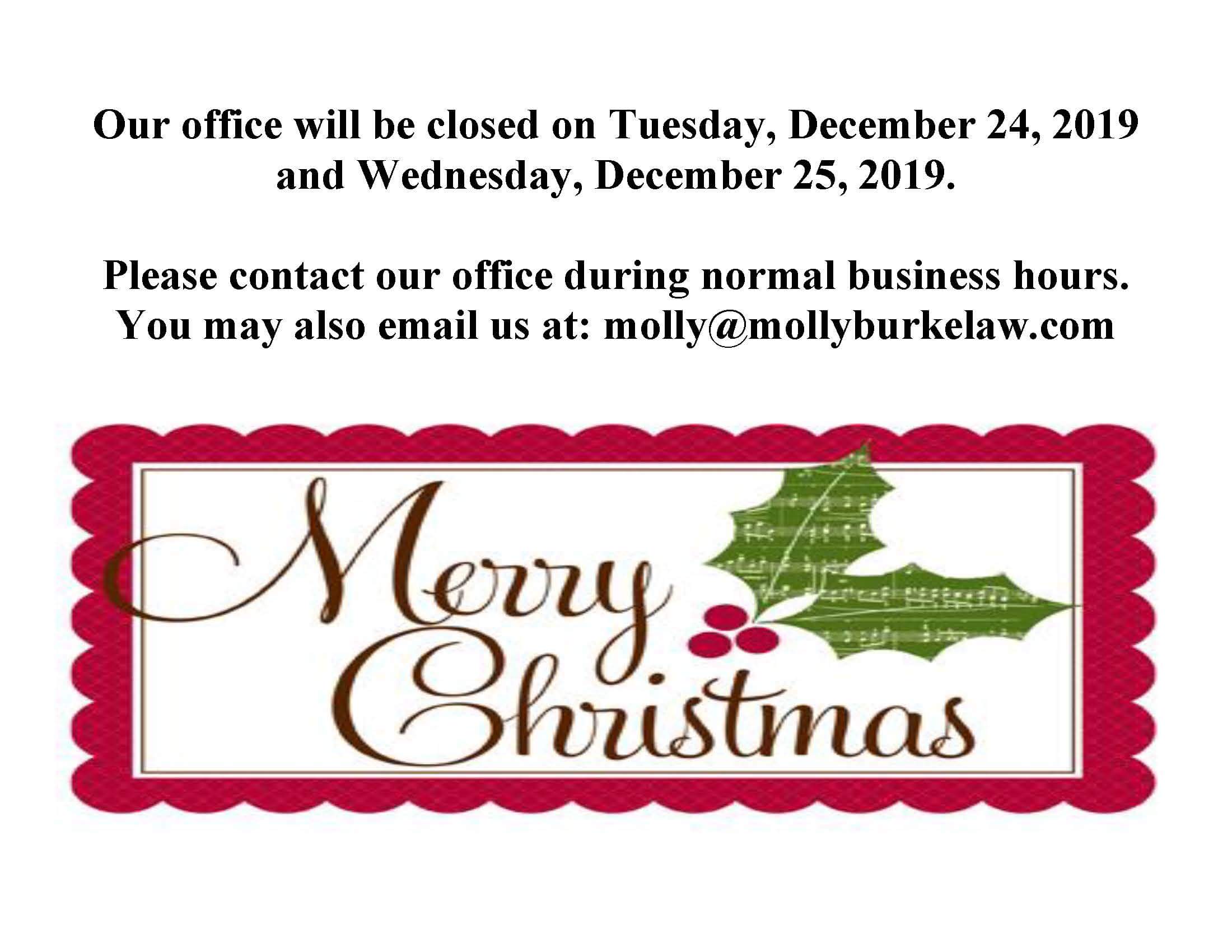 Office Closed Merry Christmas! Molly Burke Law Office, pllc