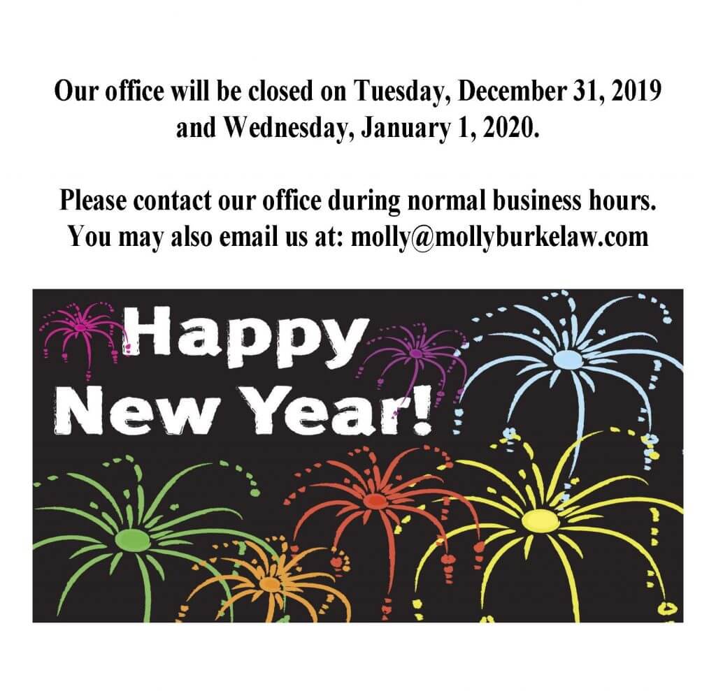 Office Closed Happy New Year! Molly Burke Law Office, pllc